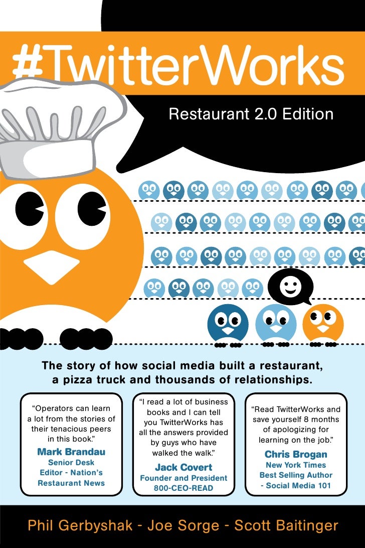 restaurant story edition twitterworks how social media built a restaurant a restaurant story edition twitterworks how social media built a restaurant a