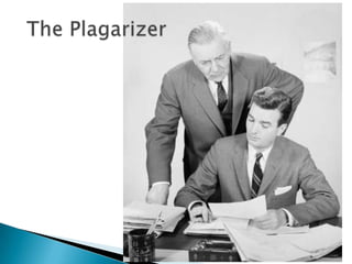 The Plagarizer