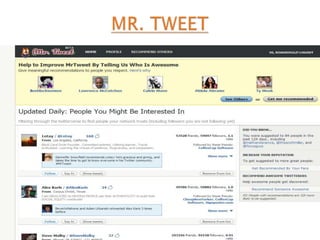 MR. TWEET