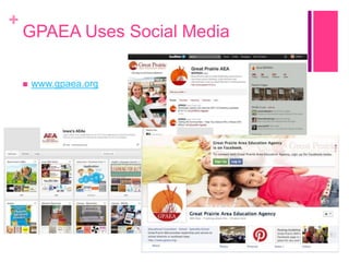 +

GPAEA Uses Social Media


www.gpaea.org

 