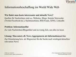Virato.de @ 17. Twittwoch Koeln: „News-Aggregatoren als Wegweiser durch den Nachrichtendschungel im Web“