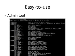 Easy-to-use
• Admin tool
 