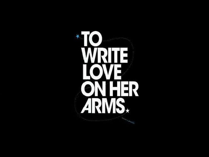 To Write Love On Her Arms
