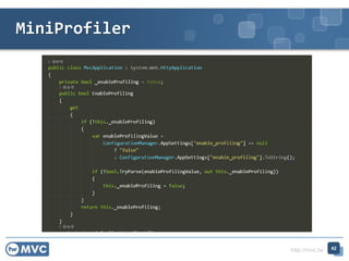 http://mvc.tw
MiniProfiler
42
 