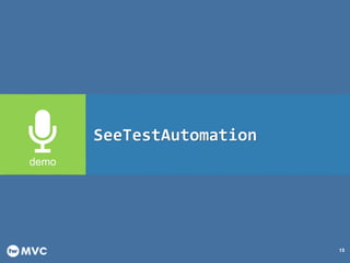 15
SeeTestAutomation
 