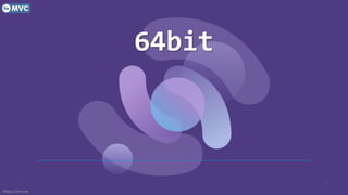 https://mvc.tw
64bit
2
 