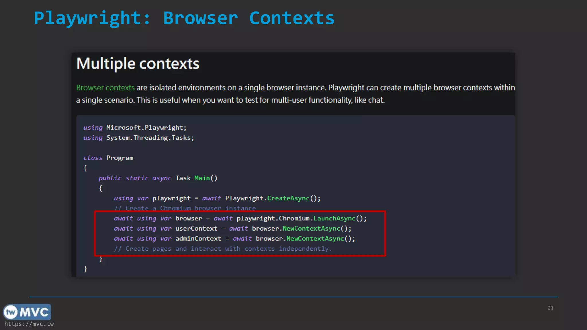 https://mvc.tw 23 Playwright: Browser Contexts 