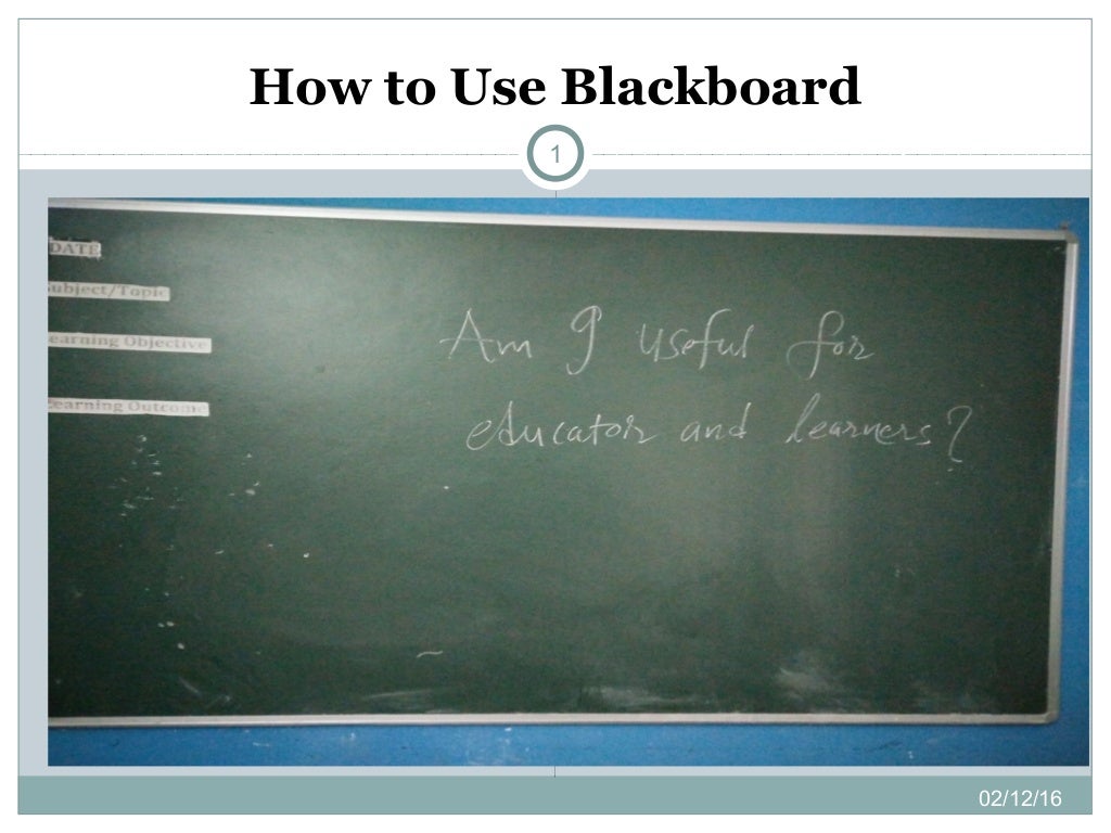 How to Use Blackboard/Greenboad