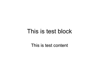 This is test block This is test content 