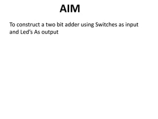 Two Bit Adder | PPTX