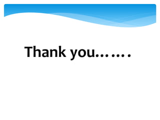 Thank you…….
 