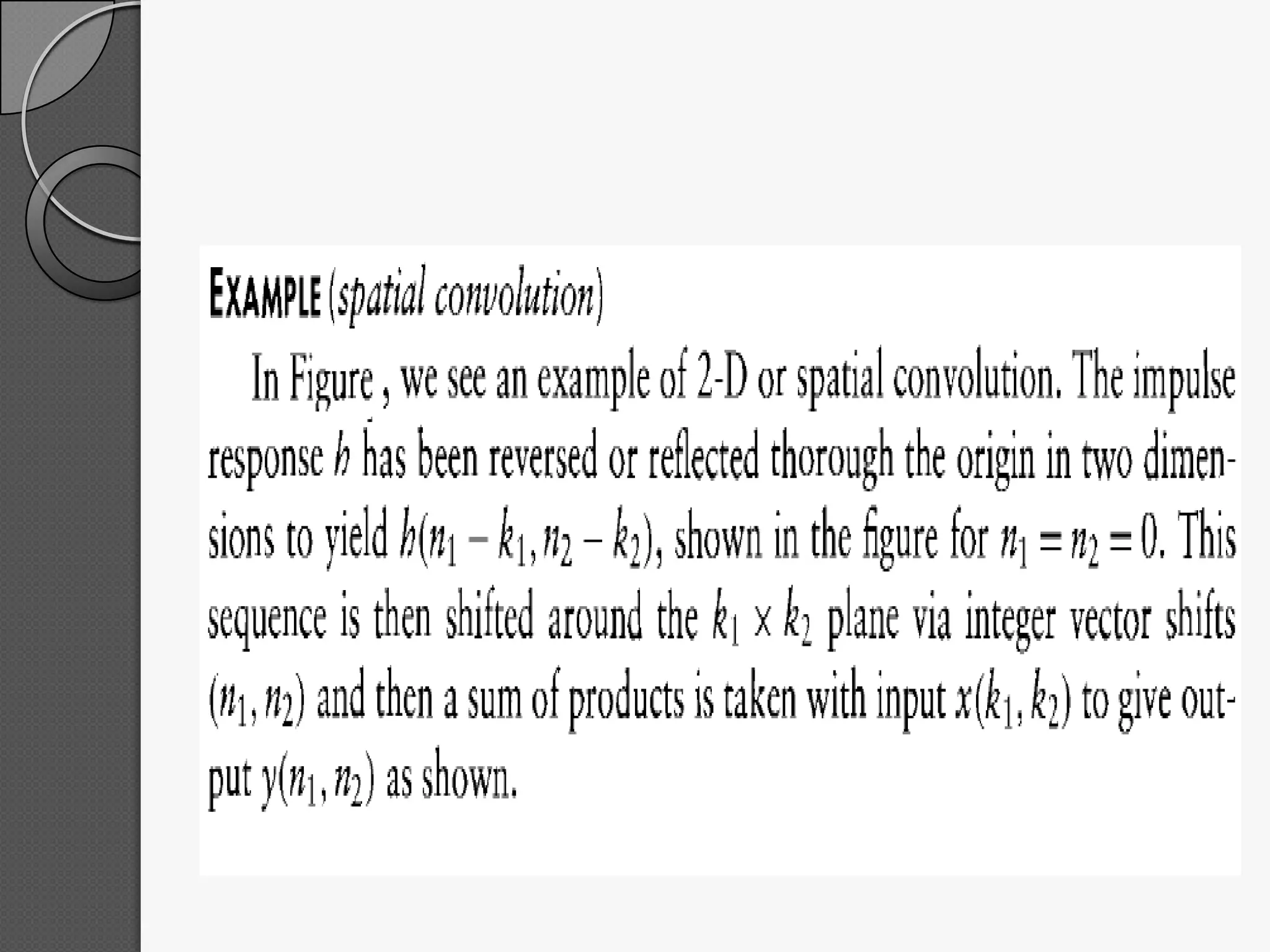 Two dimensional signals and systems