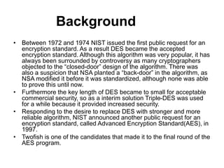 Twofish-Encryption-Algorithm-by-Horatiu-Paul-Stancu (1).ppt ...