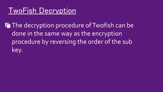 Two fish & Rijndael (AES) Encryption Algorithm | PPTX