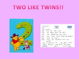 TWO LIKE TWINS!! 
