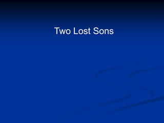 Two Lost Sons 