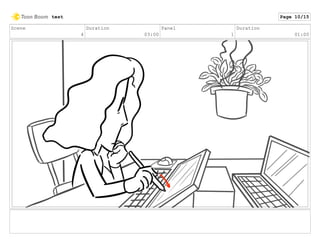 Scene
4
Duration
03:00
Panel
1
Duration
01:00
test Page 10/15
 