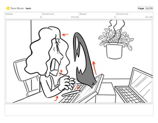 Scene
4
Duration
03:00
Panel
2
Duration
01:00
test Page 11/15
 