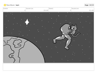 Scene
5
Duration
03:00
Panel
3
Duration
01:00
test Page 15/15
 