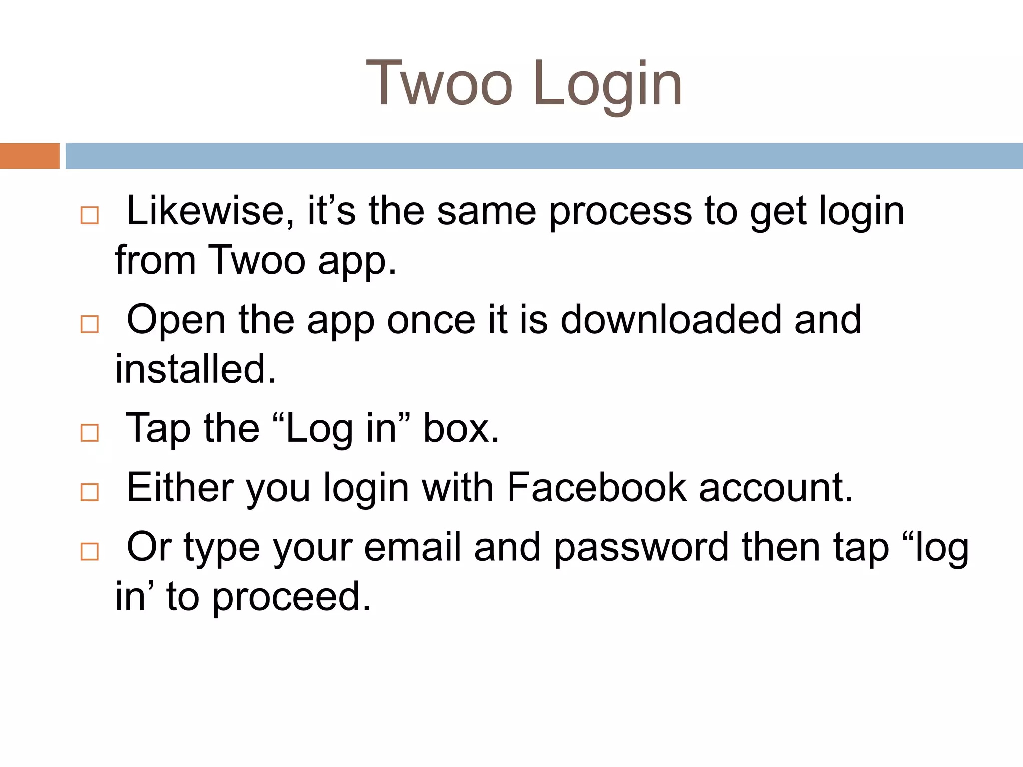 Twoo login Sign Up Process | PPTX