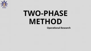two phase methods operation research mba | PPTX