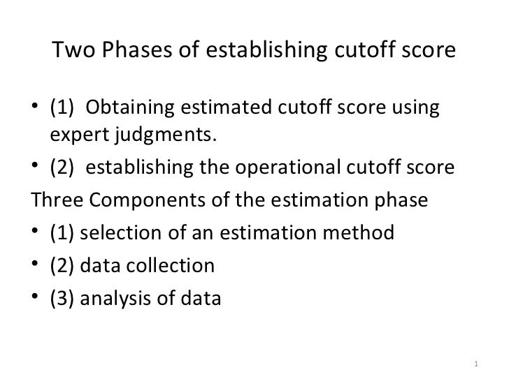 Two phases of establishing cutoff score