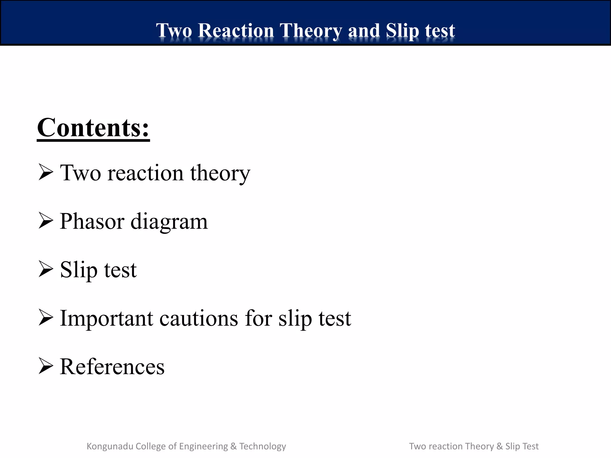Two reaction theory and slip test PPT
