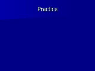 Practice 