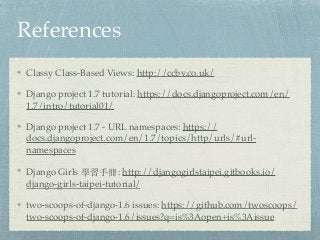 Two scoops of django 1.6 - Ch7, Ch8