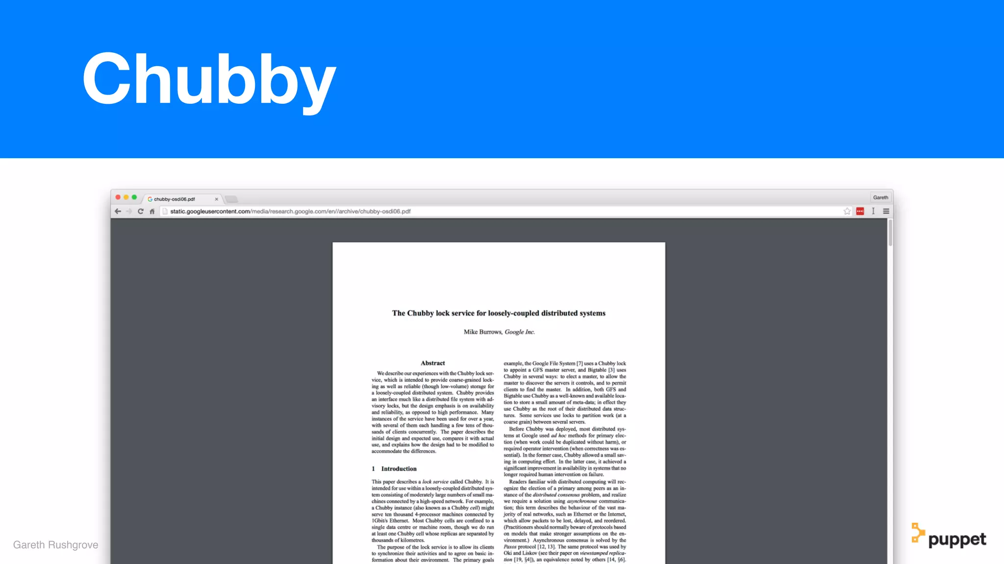 Gareth Rushgrove
Chubby
 