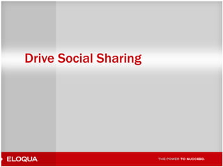 Drive Social Sharing