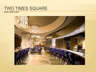 Two Times SquareMain Lobby & Bar 