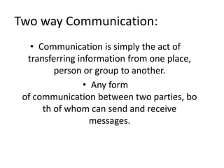 Two way communication | PPTX | Education
