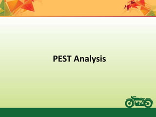 PEST & Porter’s five force analysis on two wheeler industry
