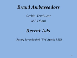 Brand Ambassadors Sachin Tendulkar MS Dhoni Racing Bar unleashed (TVS Apache RTR) Recent Ads 
