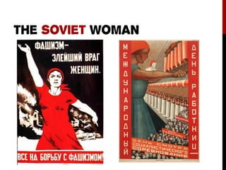 THE SOVIET WOMAN
 