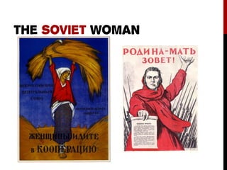 THE SOVIET WOMAN
 