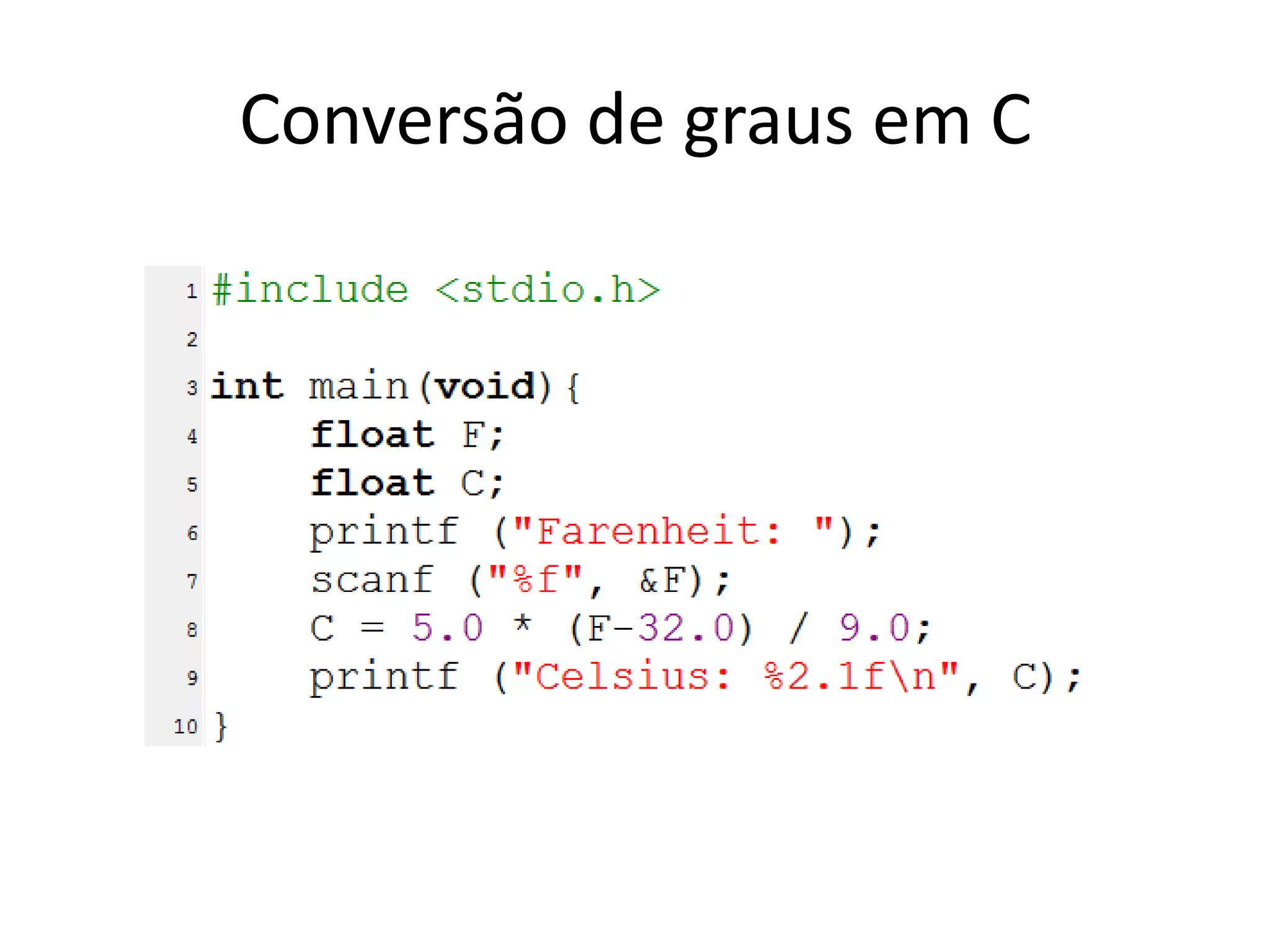 Conversão de graus em C
 
