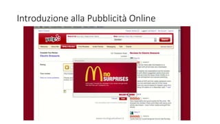 Introduzione alla Pubblicità Online
www.nicologuaitadiani.it
 