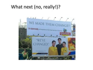 What next (no, really!)? 