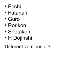 Ecchi Futanari Guro Rorikon Shotakon H Dojinshi Different versions of? 