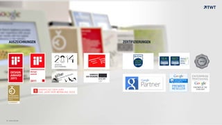 AUSZEICHNUNGEN ZERTIFIZIERUNGEN
© www.twt.de
 