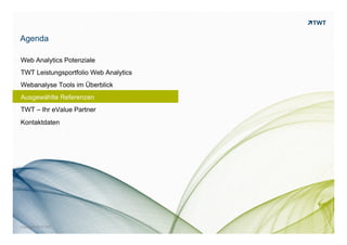 Megabad erhält automatisiertes Monitoring und individuelle Beratung
AUFGABE
Regelmäßige Analyse- und
Monitoring-Möglichkeiten
für Produkte & Umsätze.
TWT LEISTUNGEN
 Auf Kundenwünsche
angepasste Individualisierung
von Google Analytics
 Erstellung eines monatlichen
zielführenden Produkt-Umsatz-
Reportings
 Finale Qualitätssicherung
der Integration/Konfiguration
VORTEILE & NUTZEN
 Effizientes Monitoring bietet
Transparenz über alle
Umsatzkanäle hinweg
 Einzelne Produkte & Umsatzquellen
können auf höchster Detailebene
analysiert & bewertet werden
 Individuelle Handlungs-
empfehlungen generiert
Umsatzsteigerung
© www.twt.de
 