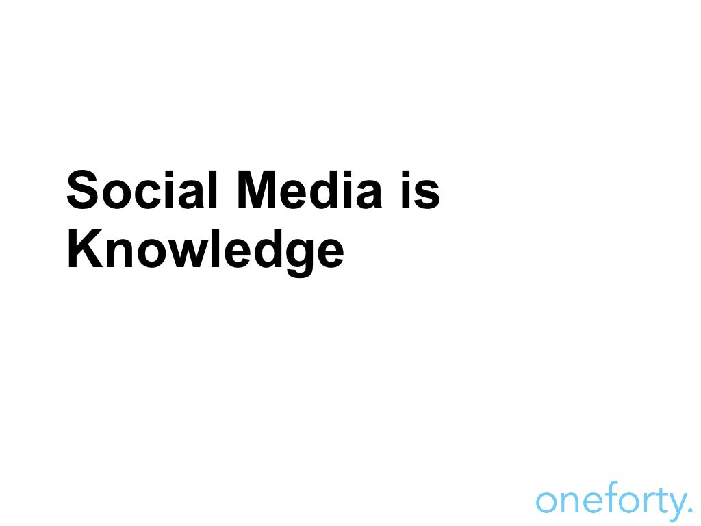 Social Media is Knowledge