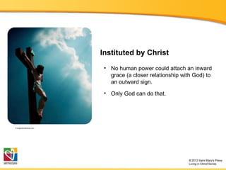 Outward Sign Understanding the Seven Catholic Sacraments: Meaning, Significance, and ...