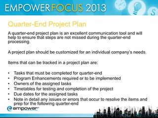 Quick Tips For a Stress-Free Year End
4. Verify deadlines with any third-party providers

5. If you utilized a third party for sick pay, find out if they are
issuing
separate W-2s
6. Make new W-4 forms easily available to your employees for
withholding changes
Here is the link for the 2014 W-4:
www.irs.gov/pub/irs-pdf/fw4.pdf

 