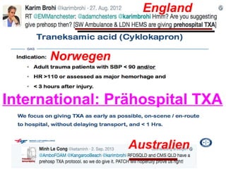 England
Australien
Norwegen
International: Prähospital TXA
 