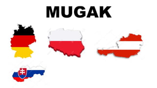 MUGAK
 