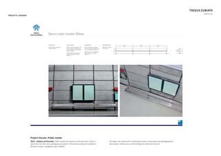 TXESUS ZUBIATE
PORTFOLIO
Project Dossier. Public tender
2012. Subway of DonosƟa. Public tender for benches and trash bins, both in
aluminium for the next underground project in DonosƟa previously installed in
Norman Foster’s designed tube in Bilbao.
A3 paper size sheet and in landscape format, composiƟon by photographies,
descripƟon, dimensions and ﬁnishings for aluminium bench.
PROJECTS. DOSSIER
 