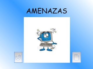 AMENAZAS 